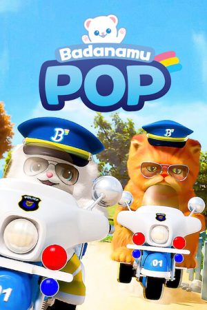 Biệt đội Badanamu: POP